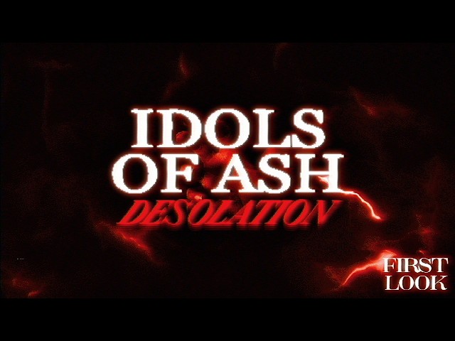 Idols Of Ash: DESOLATION || First Look // Development Preview
