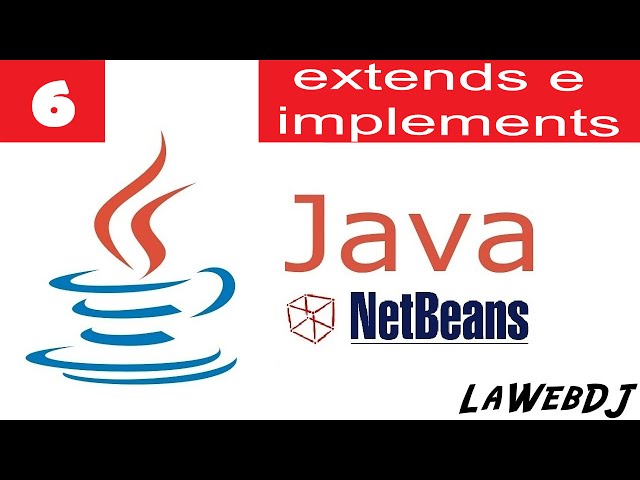 6.- Tutorial de Java: Extends e Implements | GUI's