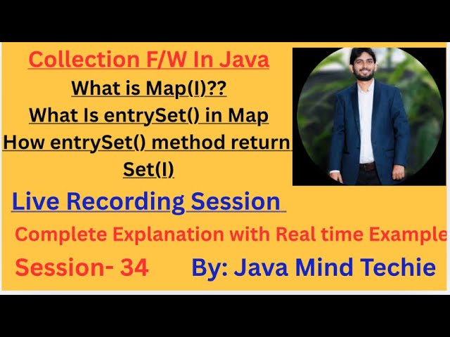 Collection in Java| what is entrySet() method in Map and its use |By:Amit