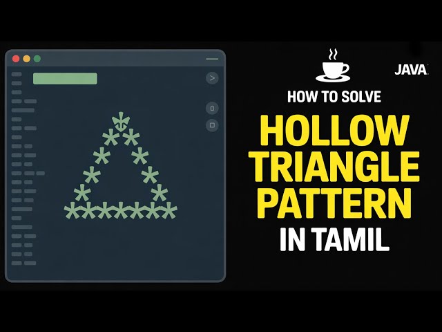 How to Solve Hollow Triangle Pattern in Java | pattern program in java tamil | #tamilcoding