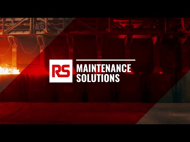 How do our Maintenance Solutions keep the UK manufacturing industry running? | RS UK & Ireland