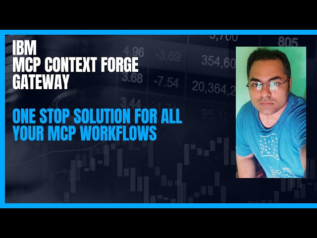 IBM MCP Context Forge | Demo Tutorial for AI Agents & Context Management