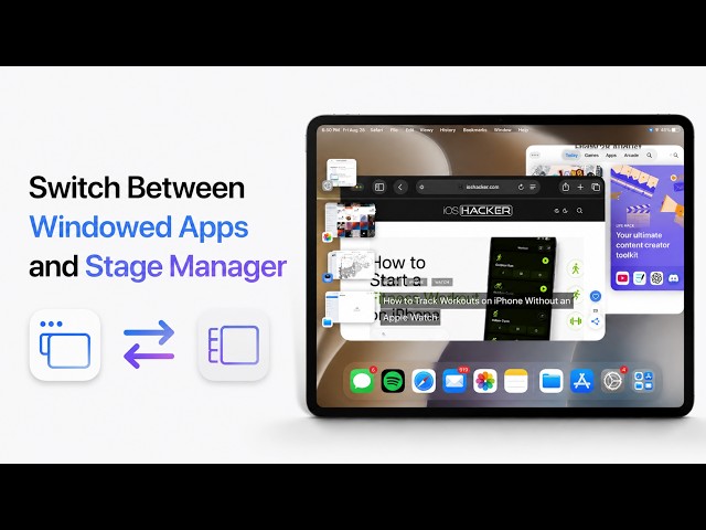 How to Switch Between Windowed Apps & Stage Manager on iPad