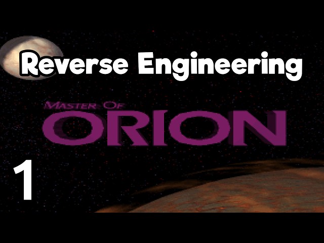 Reverse Engineering Master of Orion - Part 1