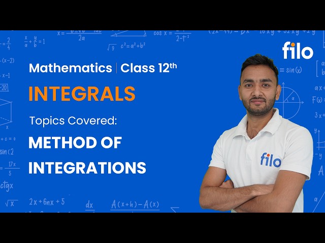 JAC Board | Integrals – Class 12 Math | L 5: Method of Integration