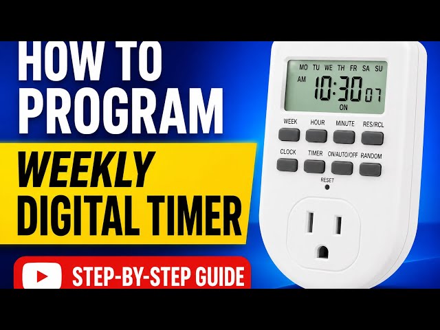     How To Program a Weekly Digital Timer | Step-by-Step Guide