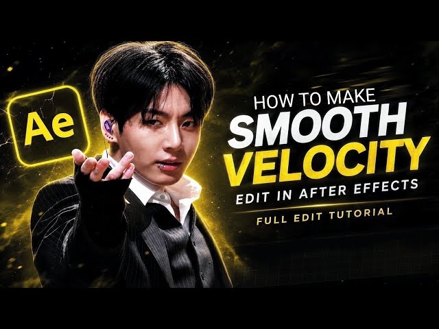 HOW TO MAKE SMOOTH VELOCITY IN AFTER EFFECTS - FULL EDIT TUTORIAL| JUNGKOOK | BTS |KPOP TIKTOK STYLE