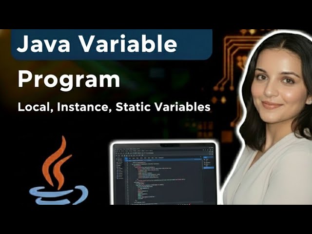 Variables in Java Practical | Local, Instance & Static Variable Programs in VS Code