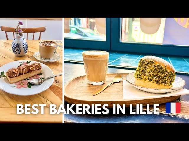 Must Try Bakeries in Lille for Pastry Lovers!