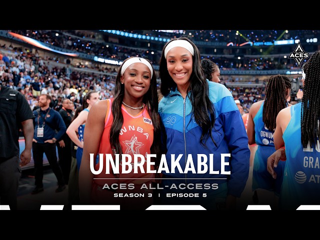 Aces All-Access | Unbreakable: Season 3 Episode 5
