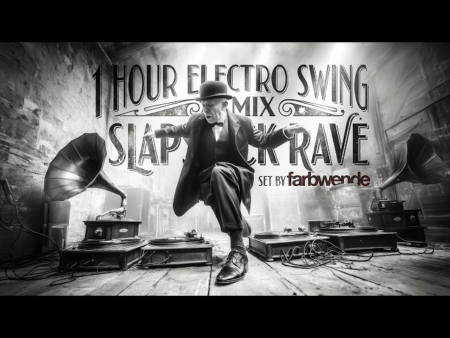 Can You Handle This? 1 Hour of Chaotic Electro Swing & Heavy Bass