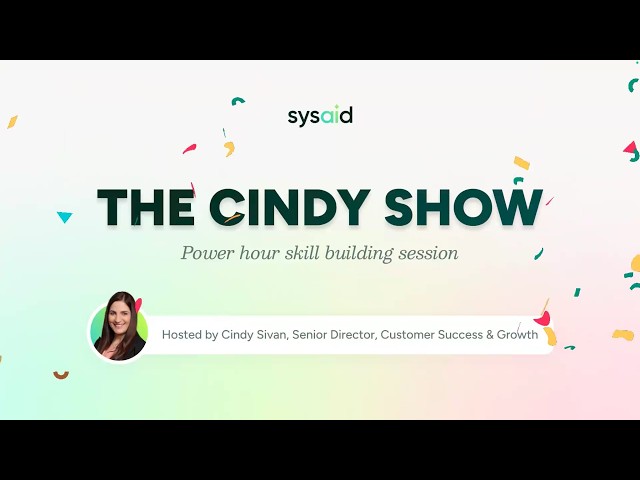 Power Hour: Master Your IT Assets with SysAid #11