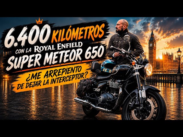 Cambié mi INTERCEPTOR 650 por una SUPER METEOR 650 | ¿Lo haría otra vez?