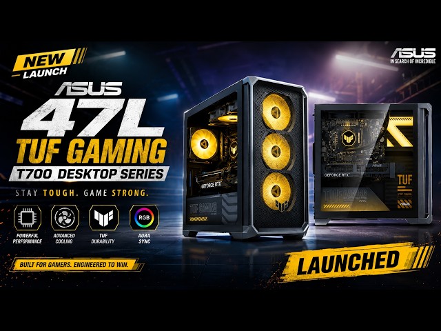 ASUS TUF Gaming T700TL And TM700TZ 47L Pre-built Gaming PCs Launched - All Specs and Features Exp...