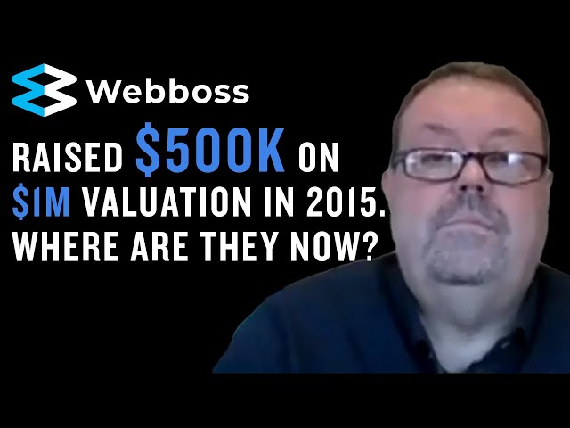 Webboss raised $500k on $1m valuation in 2015. Where are they now?