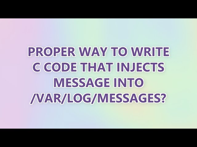 Proper way to write C code that injects message into /var/log/messages?