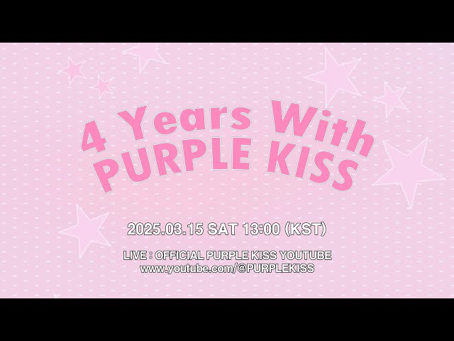 4 Years With PURPLE KISS