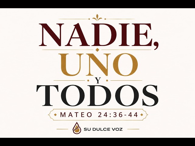 Nadie, Uno y Todos