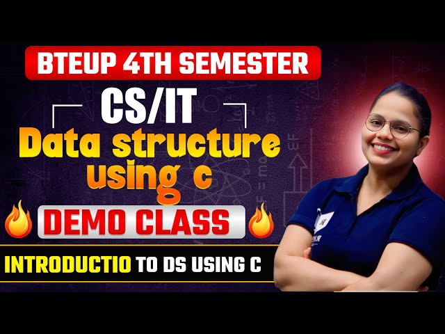 BTEUP 4th Semester CS/IT | Data Structure Using C | Demo Class | Introduction to DS