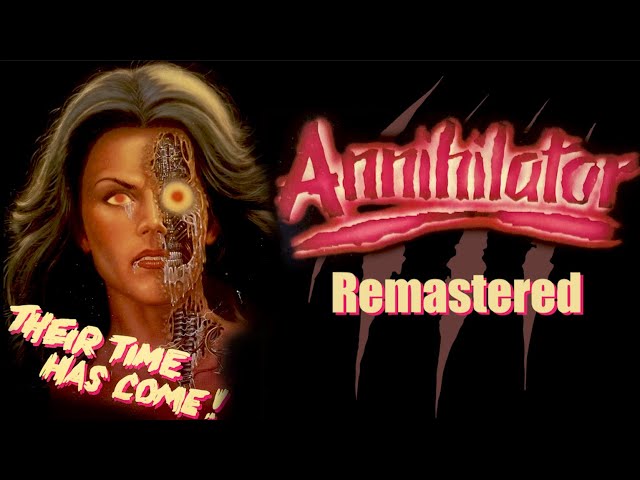 Annihilator (1986) | Remastered