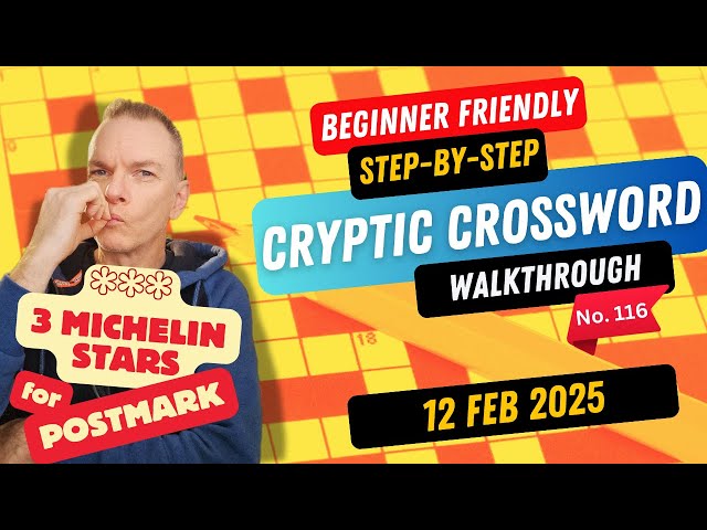 How to solve a Cryptic Crossword -  Walkthrough for beginners - No. 116