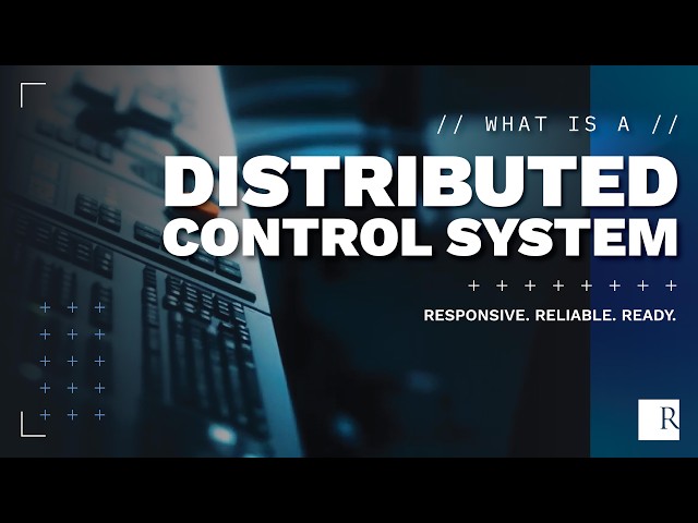 What is a Distributed Control System?