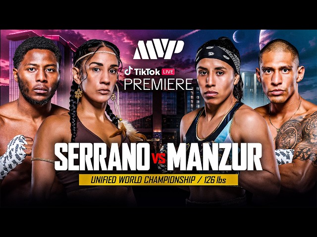 MVP X TIKTOK LIVE - SERRANO VS MANZUR