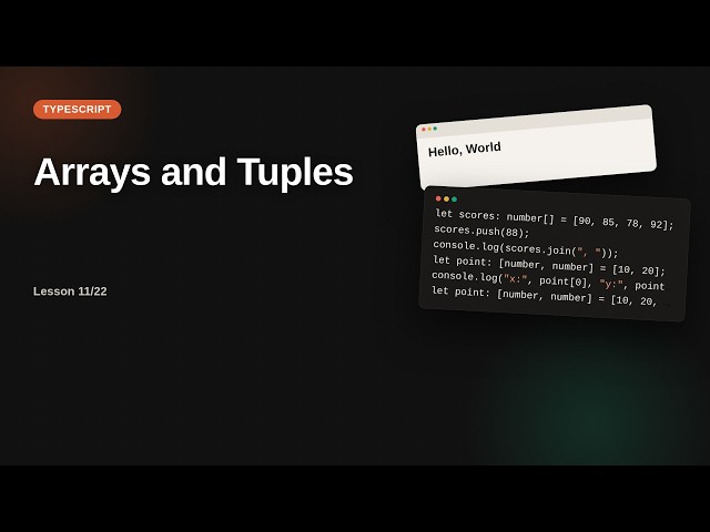 Arrays and Tuples | TypeScript Tutorial for Beginners