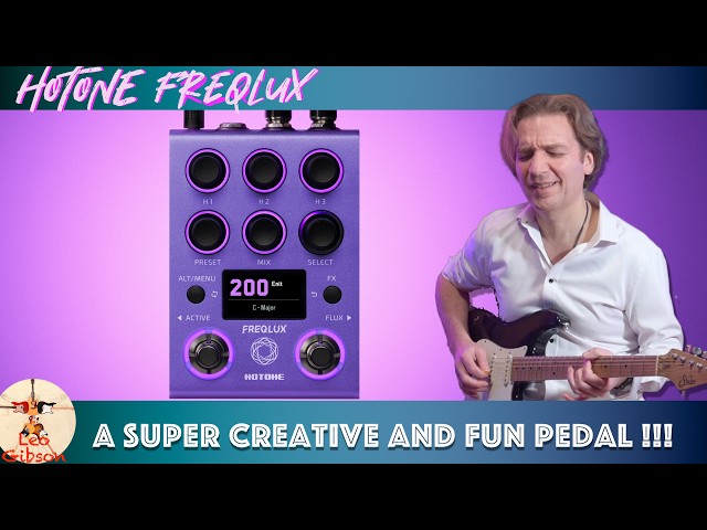 Hotone FreqLux: this is one of the most fun and creative pedal I've used!!!
