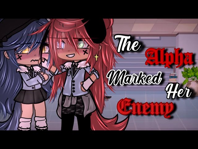 The Alpha Marked Her Enemy || GL/YURI/LESBIAN || Gacha Life Mini Movie || GLMM ||