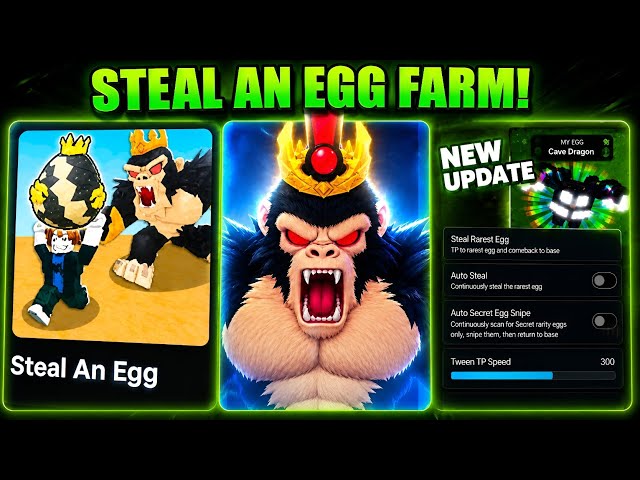 [NEW UPD] STEAL AN EGG Script - INSTANT STEAL, EGG PREDICTION, ANTI KICK, GOD MODE + TELEPORT 