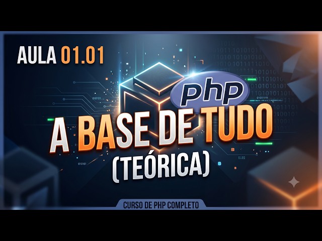PHP Course - The Foundation of Everything (Theory)