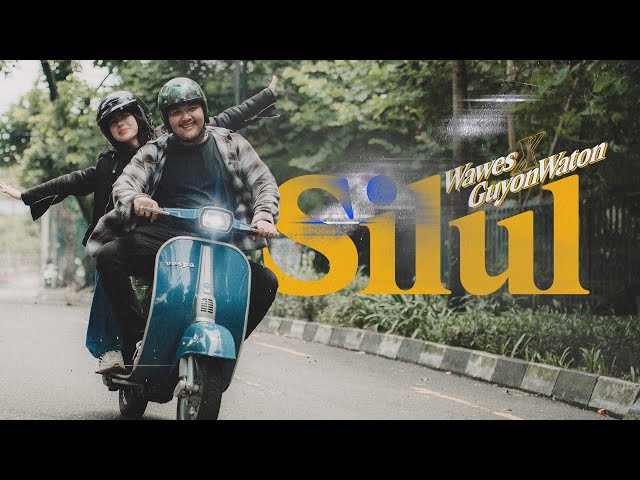 WAWES ft GUYON WATON - SILUL (OST AKDK)