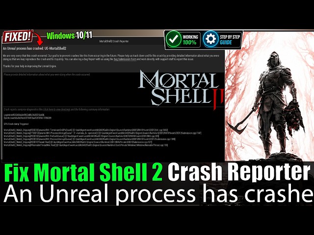 Fix Mortal Shell 2 Crash Reporter | An Unreal Process Has Crashed