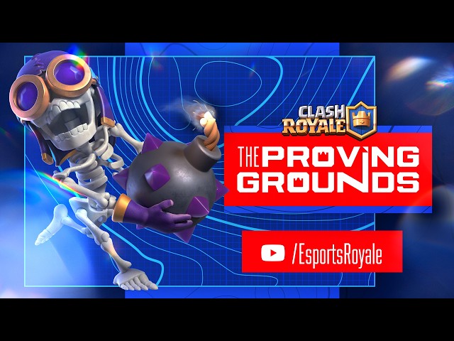 The Proving Grounds | Finale | Clash Royale