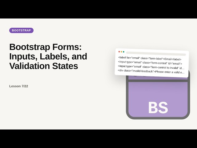 Bootstrap Forms: Inputs, Labels, and Validation States | Bootstrap Forms Tutorial