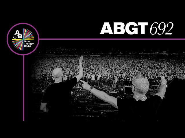 Group Therapy 692 with Above & Beyond and Kyau & Albert