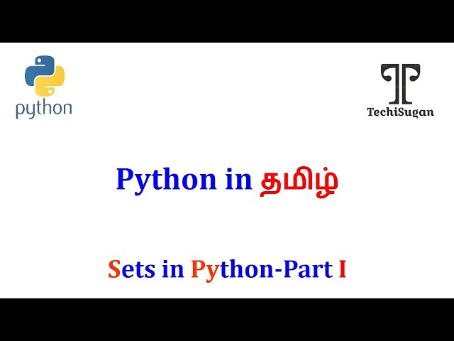 #12 |  Python Tutorial for Beginners | Set in Python-Tamil (Part 1)