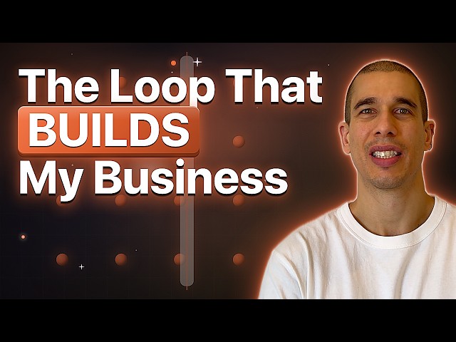The loop that builds my business