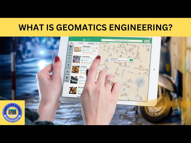 What is Geomatics Engineering?  The Ultimate Guide to a Geospatial Career