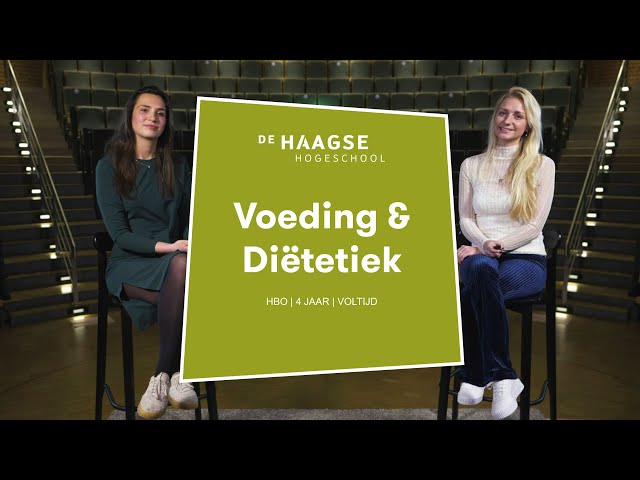 HBO Voeding en Diëtetiek Voltijd studeren | Opleidingspresenatie De Haagse Hogeschool