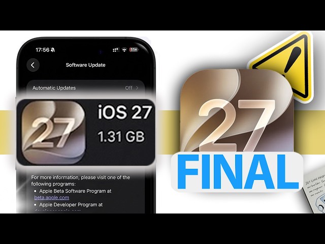 iOS 27 FINAL BETA, PREVIEW!!!