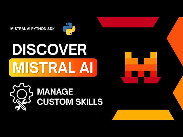 Mistral Custom Skills in the Python SDK