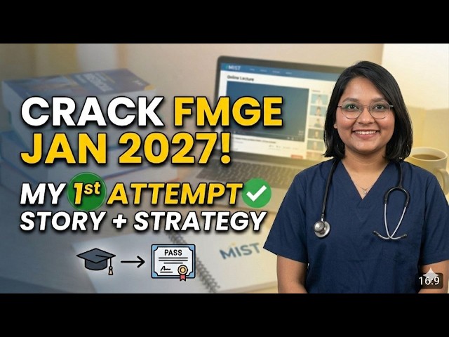 How I Cracked FMGE Jan 2026 on My 1st Attempt!