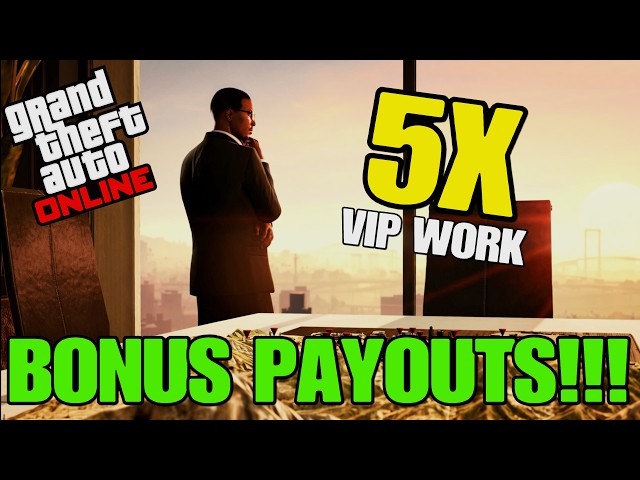 GTA Online 5X BONUS PAY Weekend Event!!! Best SOLO VIP/CEO Jobs!!!