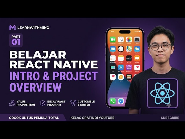 Belajar React Native Part 1 - Intro & project overview