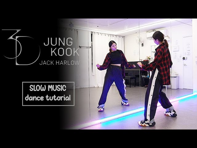 정국 (Jung Kook) '3D (feat. Jack Harlow)' Dance Tutorial | SLOW MUSIC + Mirrored