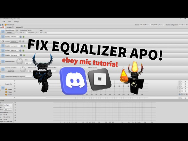 HOW TO FULLY FIX EQUALIZER APO IN 2026! (E-boy mic tutorial)
