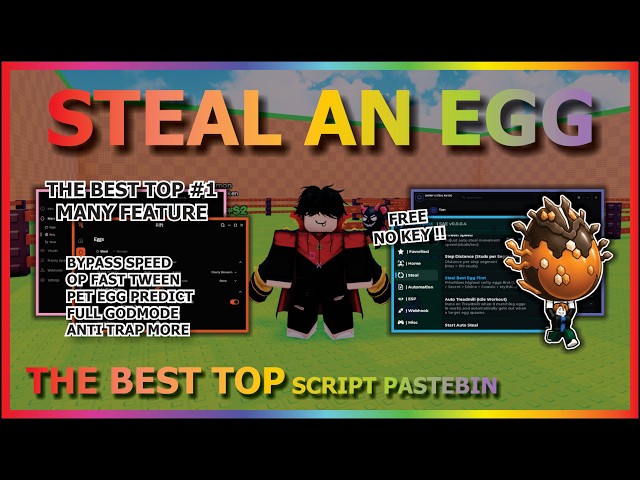 STEAL AN EGG Script Pastebin 2026 AUTO FARM, INSTANT STEAL, EGG PREDICTION, GOD MODE, FPS (NO KEY) 🥚