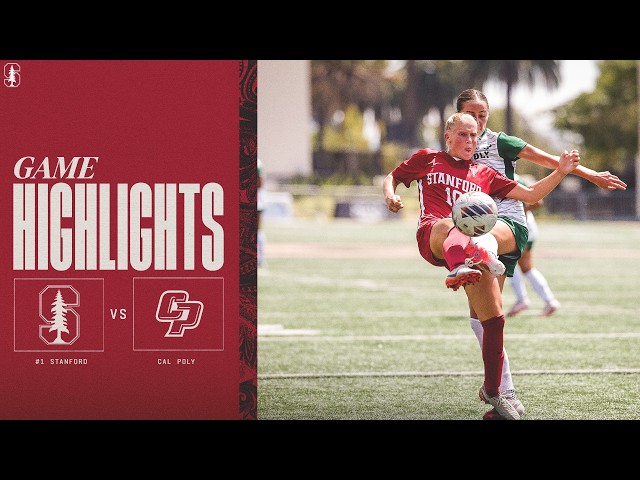 Highlights: No. 1 Stanford Women's Soccer vs. Cal Poly (08/16/26)